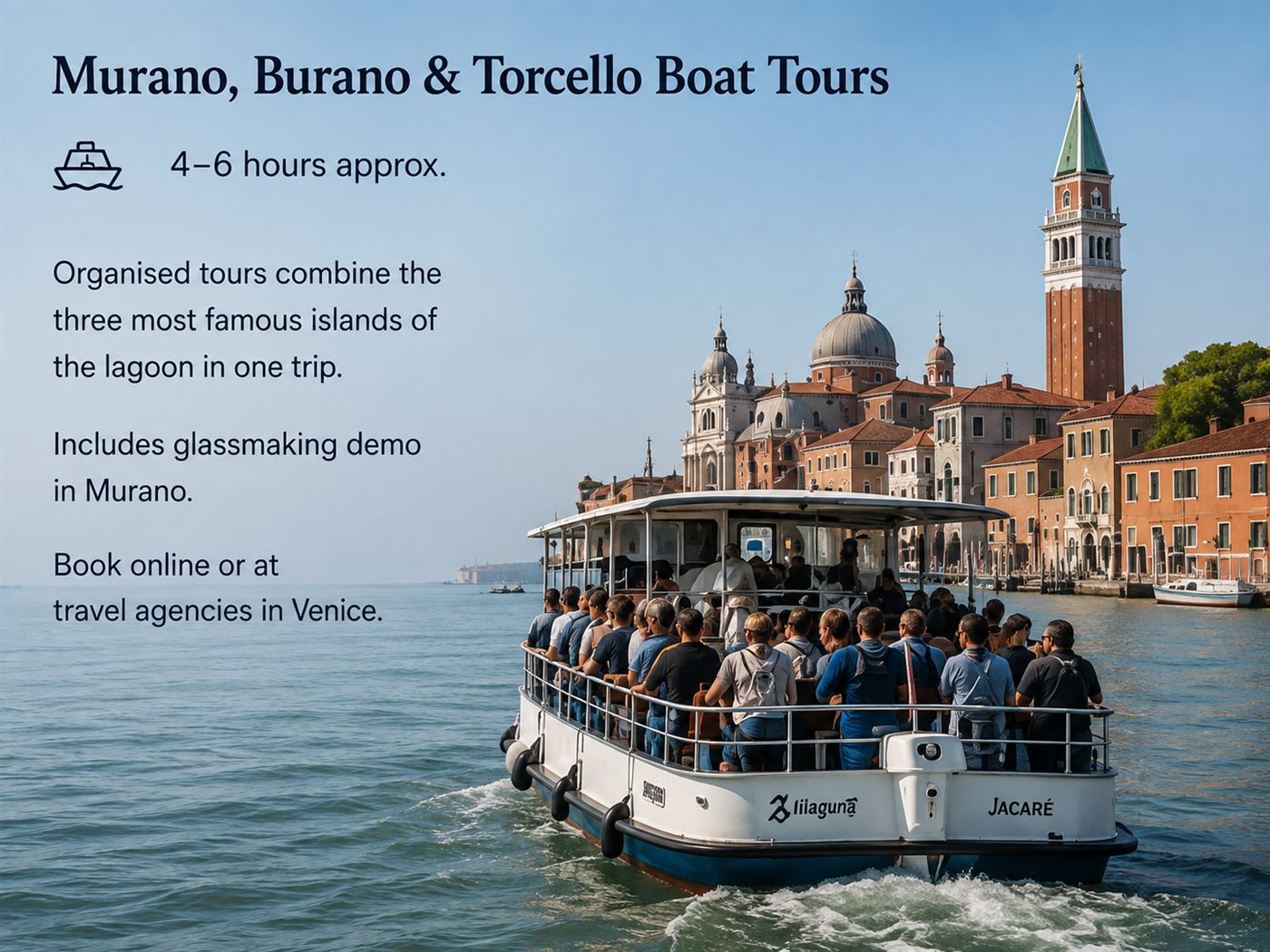 Organised boat tour arriving at the lagoon islands, combining Murano, Burano and Torcello